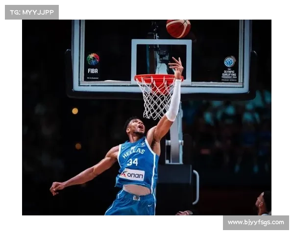 字母哥的故乡希腊与篮球成就 十大精彩故事回顾